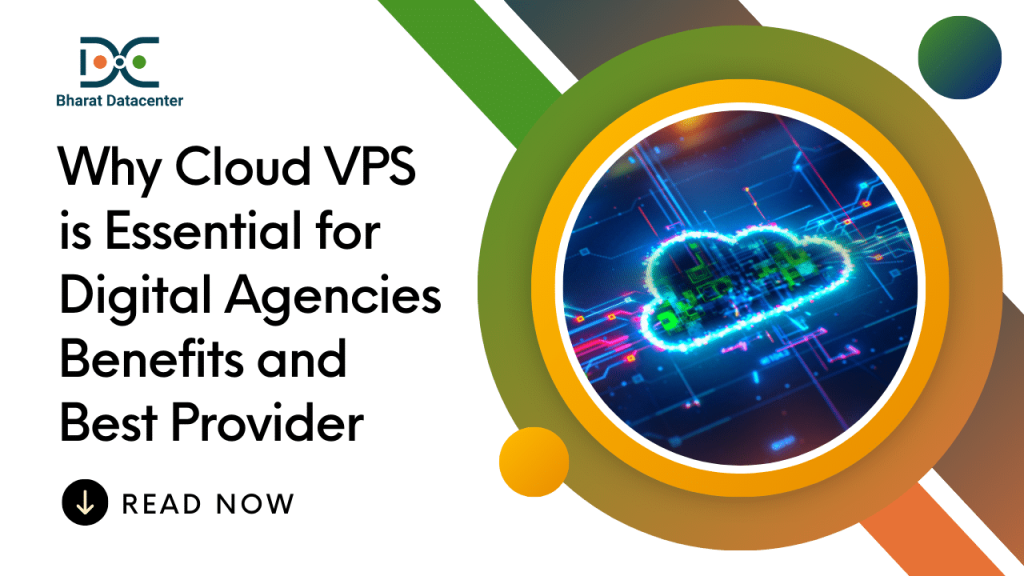 Why Cloud VPS is Essential for Digital Agencies – Benefits and Best Provider